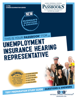 Paperback Unemployment Insurance Hearing Representative (C-2728): Passbooks Study Guide Volume 2728 Book