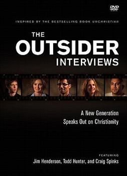 Hardcover The Outsider Interviews: A New Generation Speaks Out on Christianity [With DVD] Book