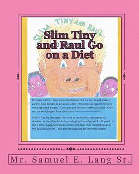 Paperback Slim Tiny and Raul Go on a Diet Book