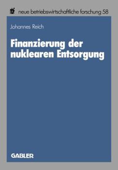 Paperback Finanzierung Der Nuklearen Entsorgung [German] Book
