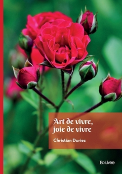 Paperback Art de vivre, joie de vivre [French] Book