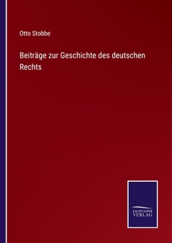 Paperback Beiträge zur Geschichte des deutschen Rechts [German] Book