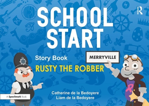 Paperback School Start Storybooks: Rusty the Robber Book