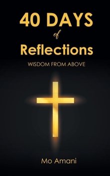 Paperback 40 DAYS of Reflections: Wisdom from Above Book