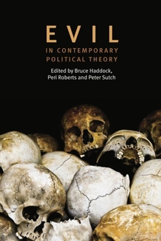 Hardcover Evil in Contemporary Political Theory Book