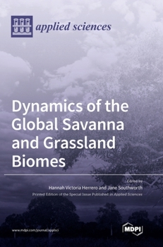 Hardcover Dynamics of the Global Savanna and Grassland Biomes Book