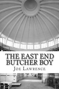 Paperback The East End Butcher Boy Book