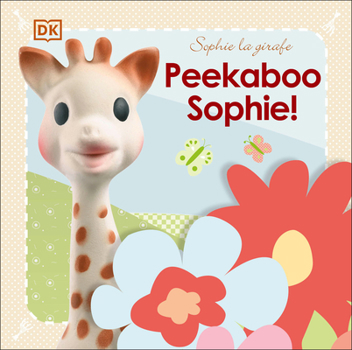 Board book Sophie La Girafe: Peekaboo Sophie! Book