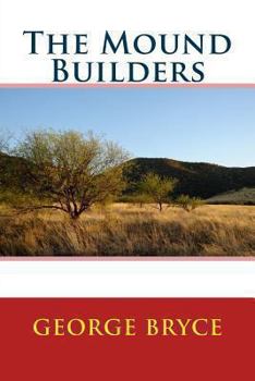 Paperback The Mound Builders Book