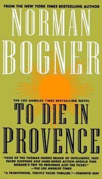 To Die in Provence - Book #1 of the Michael Danton