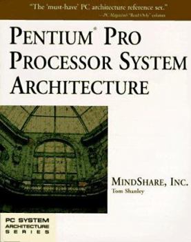 Paperback Pentium Pro Processor System Architecture Book