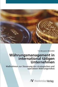 Paperback Währungsmanagement in international tätigen Unternehmen [German] Book