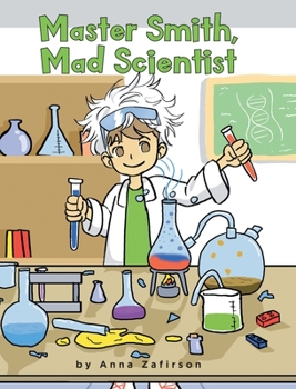 Hardcover Master Smith, Mad Scientist Book