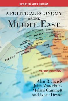 Paperback A Political Economy of the Middle East: Third Edition, Updated 2013 Edition Book