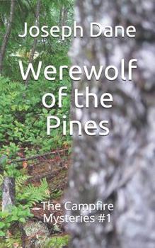 Paperback Werewolf of the Pines: The Campfire Mysteries #1 Book