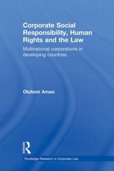Paperback Corporate Social Responsibility, Human Rights and the Law: Multinational Corporations in Developing Countries Book