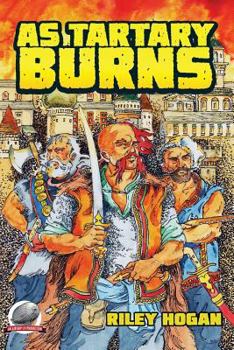 Paperback As Tartary Burns Book