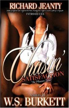 Paperback Chasin' Satisfaction: The Pleasure Seeker Book