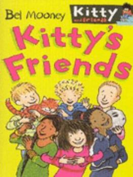 Paperback Kitty's Friends (Kitty & Friends) Book