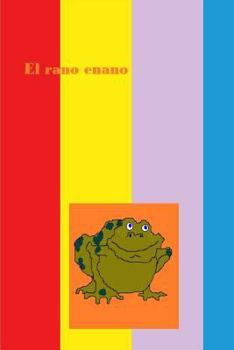 Paperback El rano enano [Spanish] Book