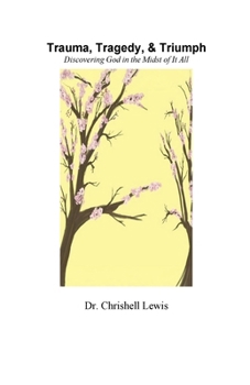 Paperback Trauma, Tragedy, and Triumph Book