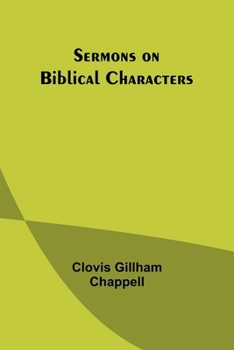 Paperback Sermons on Biblical Characters Book