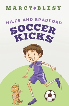 Paperback Niles and Bradford: Soccer Kicks Book