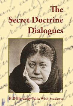 Hardcover The Secret Doctrine Dialogues Book