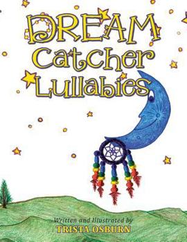 Paperback Dream Catcher Lullabies Book