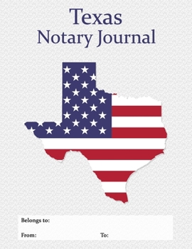 Paperback Texas Notary Journal: A Professional Notary Logbook With Large Writing Areas Book