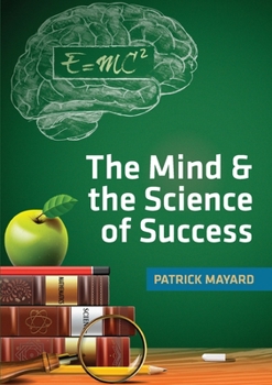 Paperback The Mind & the Science of Success Book