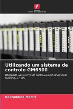 Paperback Utilizando um sistema de controlo GM6500 [Portuguese] Book