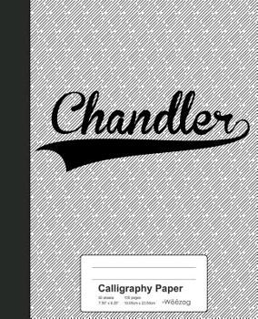 Paperback Calligraphy Paper: CHANDLER Notebook Book