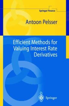 Hardcover Efficient Methods for Valuing Interest Rate Derivatives Book