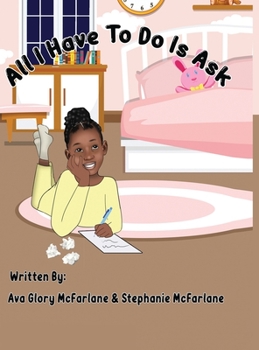 Hardcover All I Have To Do Is Ask Book