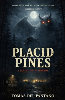 Paperback Placid Pines: A Jersey Devil Horror Book