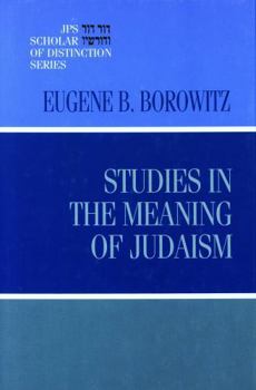 Hardcover Studies in the Meaning of Judaism Book
