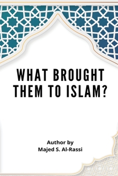 Paperback What Brought Them to Islam? Book