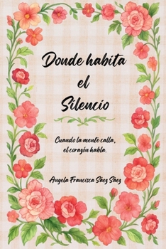 Paperback Donde habita el Silencio [Spanish] Book