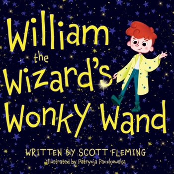 Paperback William the Wizard's Wonky Wand Book