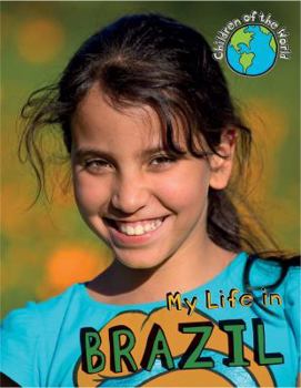 My Life in Brazil - Book  of the Children of the World