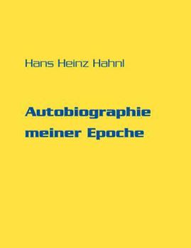 Paperback Autobiographie meiner Epoche [German] Book