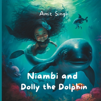 Paperback Niambi and Dolly the Dolphin: Bedtime Stories for Kids at The Bedtime Bookshelf Book