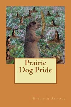 Paperback Prairie Dog Pride Book