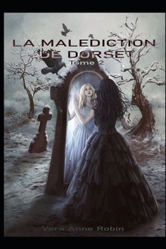 Paperback La Malédiction de Dorset: Tome 2 [French] Book