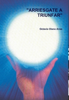 Hardcover "Arriesgate a Triunfar" [Spanish] Book