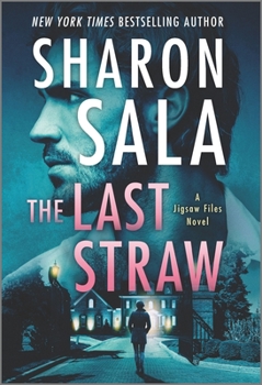 The Last Straw - Book #4 of the Jigsaw Files
