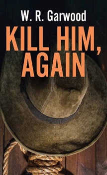 Library Binding Kill Him, Again [Large Print] Book
