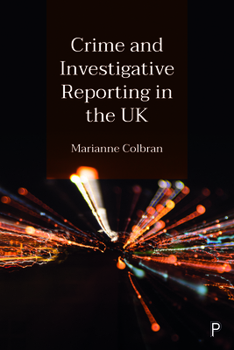 Paperback Crime and Investigative Reporting in the UK Book