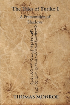 Paperback The Tales of Yuriko: A premonition of Shadows Book